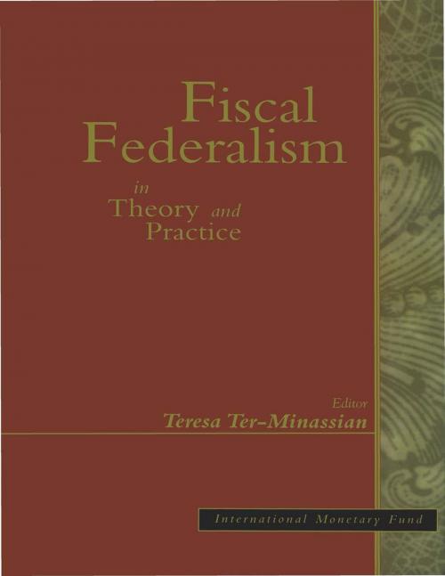 Cover of the book Fiscal Federalism in Theory and Practice by , INTERNATIONAL MONETARY FUND