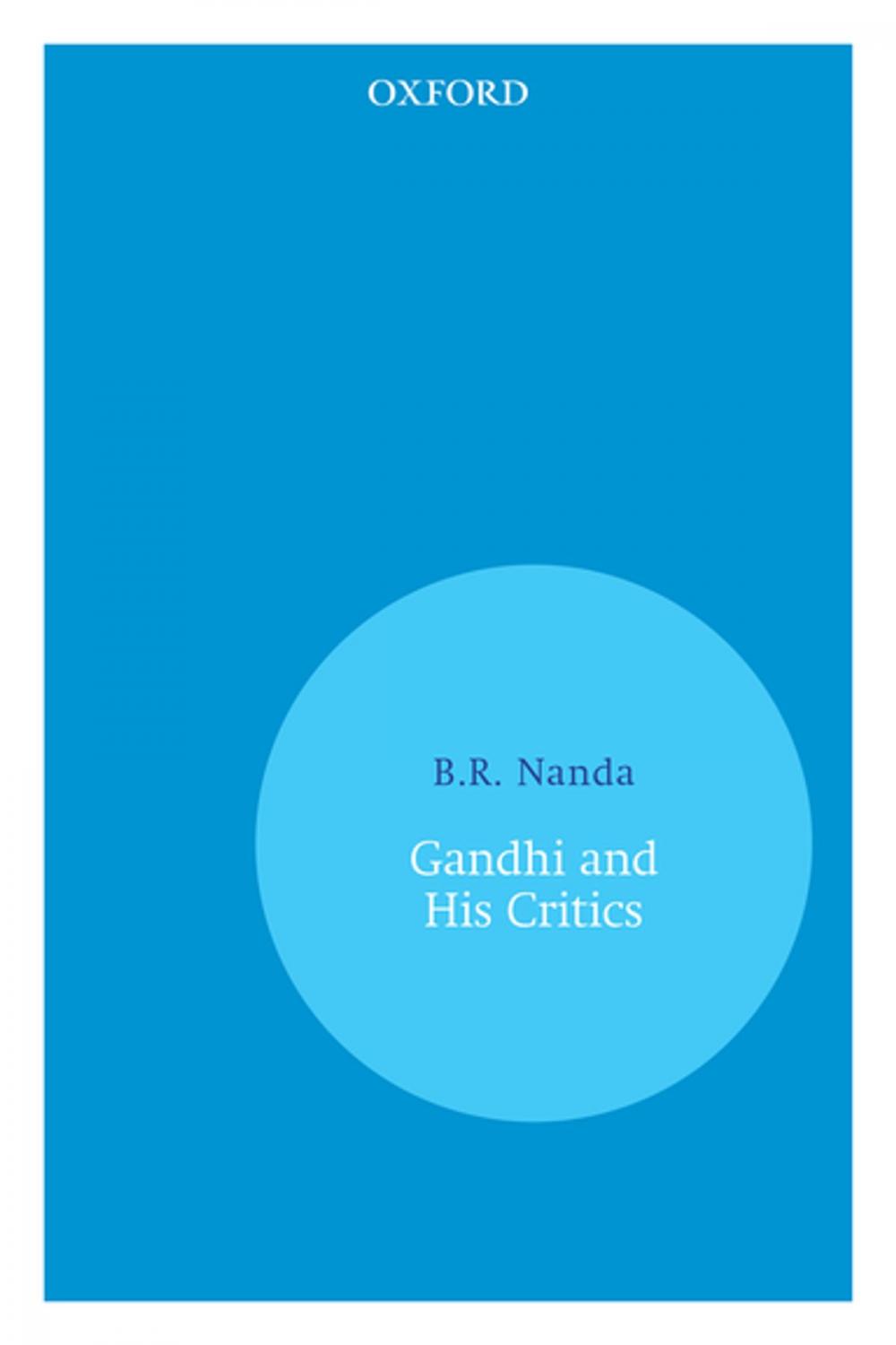 Big bigCover of Gandhi and His Critics