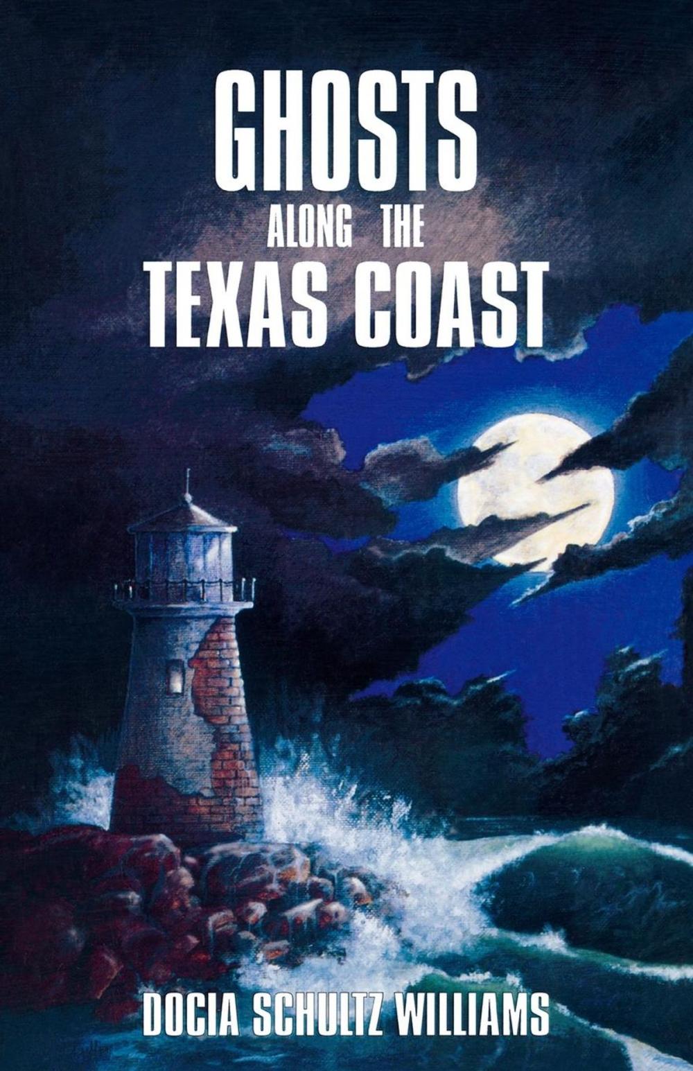 Big bigCover of Ghosts Along the Texas Coast