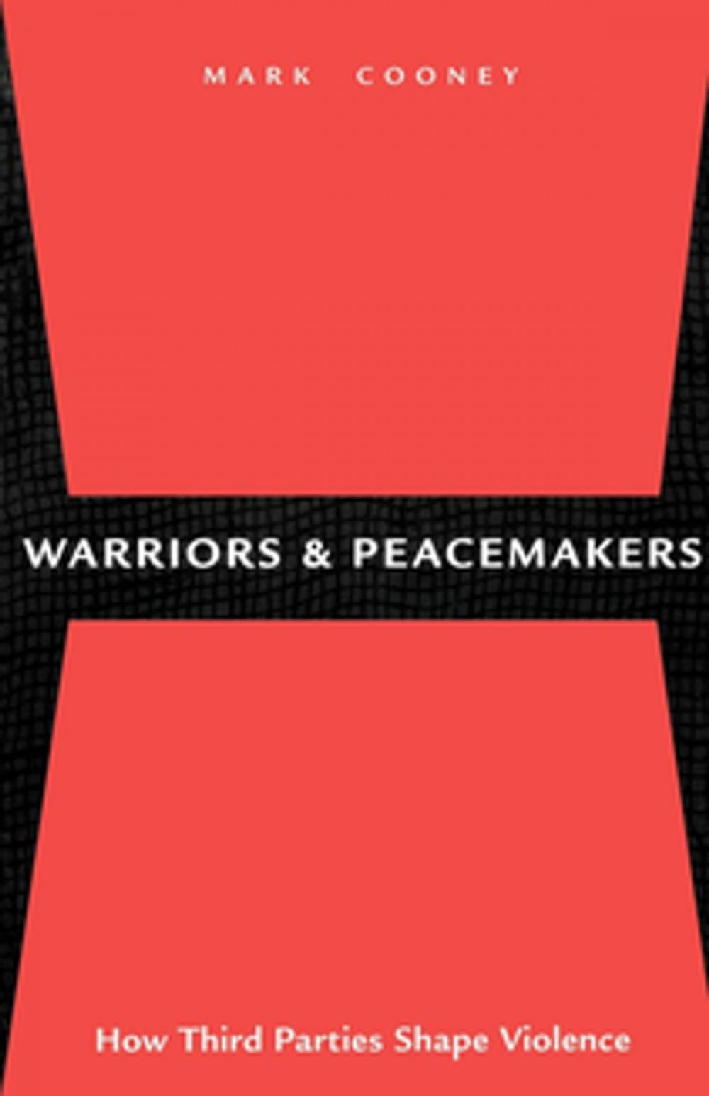 Big bigCover of Warriors and Peacemakers