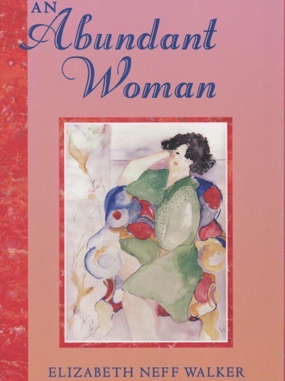 Big bigCover of An Abundant Woman