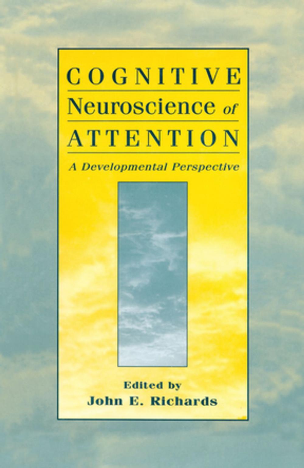 Big bigCover of Cognitive Neuroscience of Attention