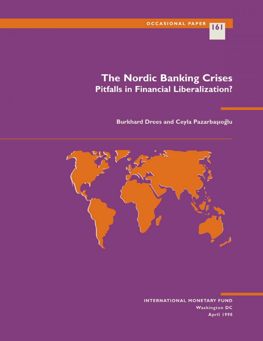 Big bigCover of The Nordic Banking Crisis: Pitfalls in Financial Liberalization