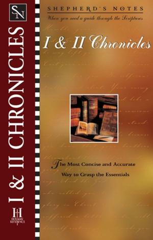 Cover of the book Shepherd's Notes: I & II Chronicles by Tony Merida