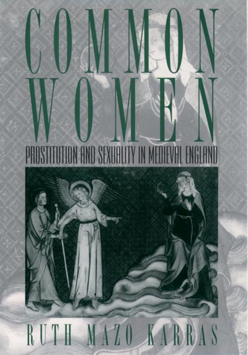 Cover of the book Common Women by Ruth Mazo Karras, Oxford University Press