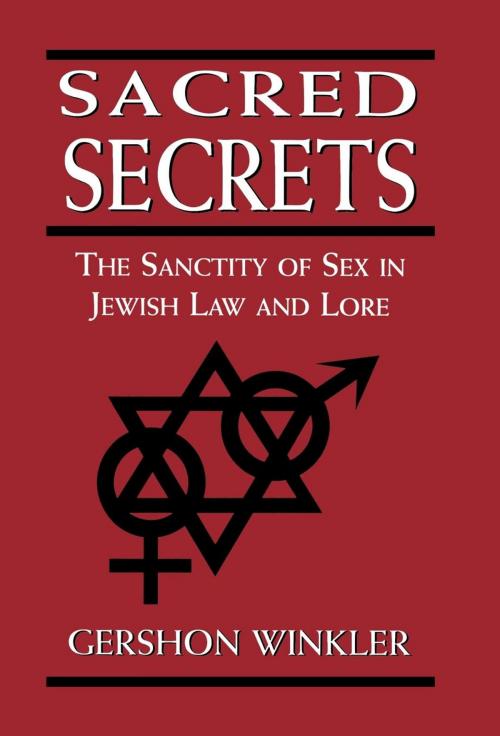 Cover of the book Sacred Secrets by Gershon Rabbi Winkler, Ph.D., Jason Aronson, Inc.