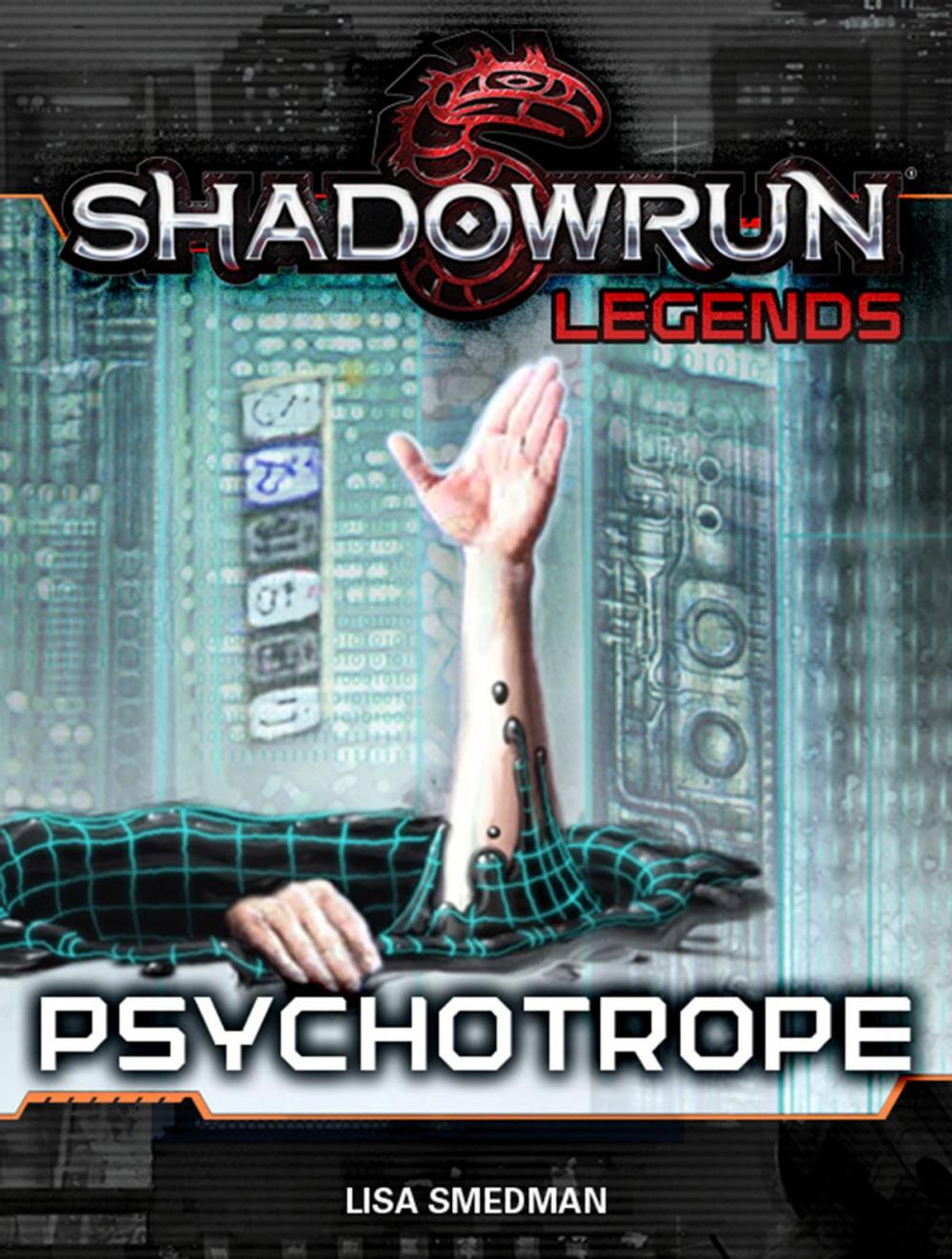 Big bigCover of Shadowrun Legends: Psychotrope