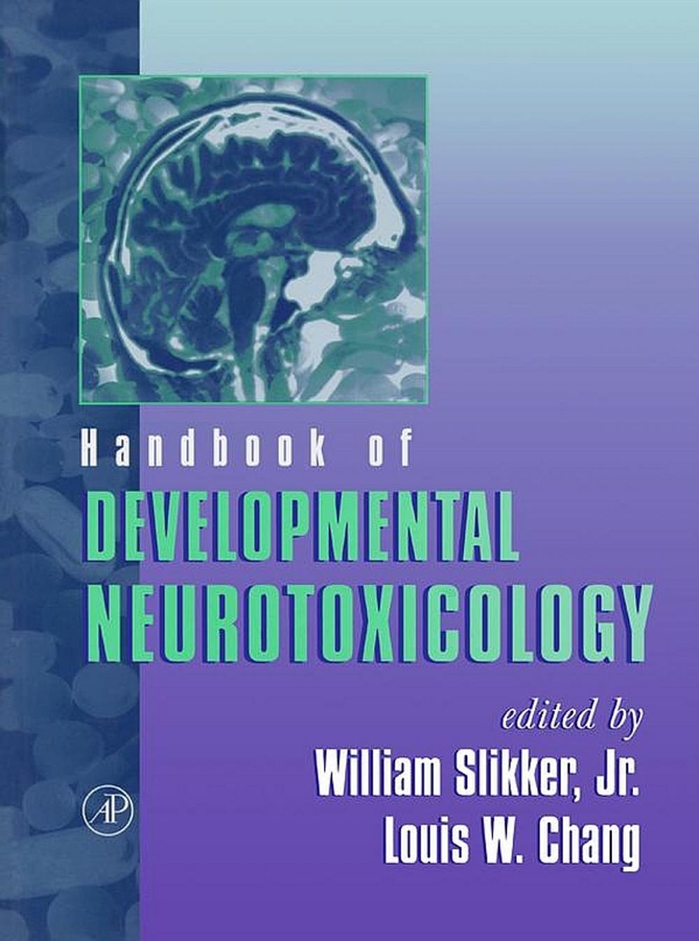 Big bigCover of Handbook of Developmental Neurotoxicology