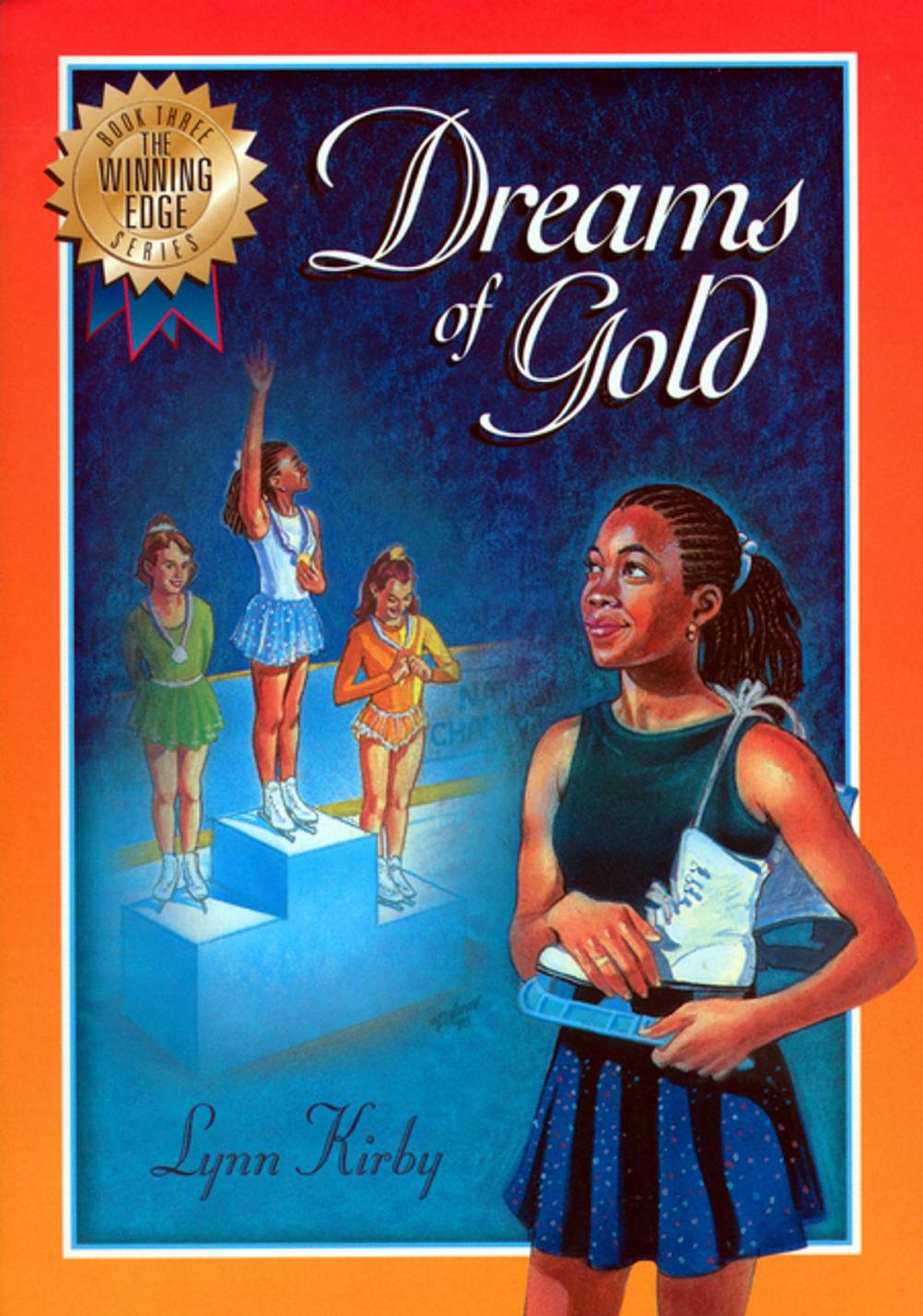 Big bigCover of The Winning Edge Series: Dreams of Gold