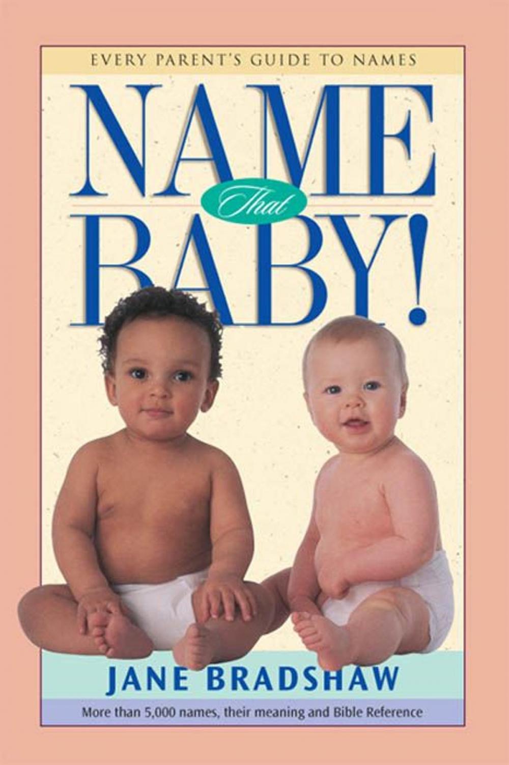 Big bigCover of Name That Baby!