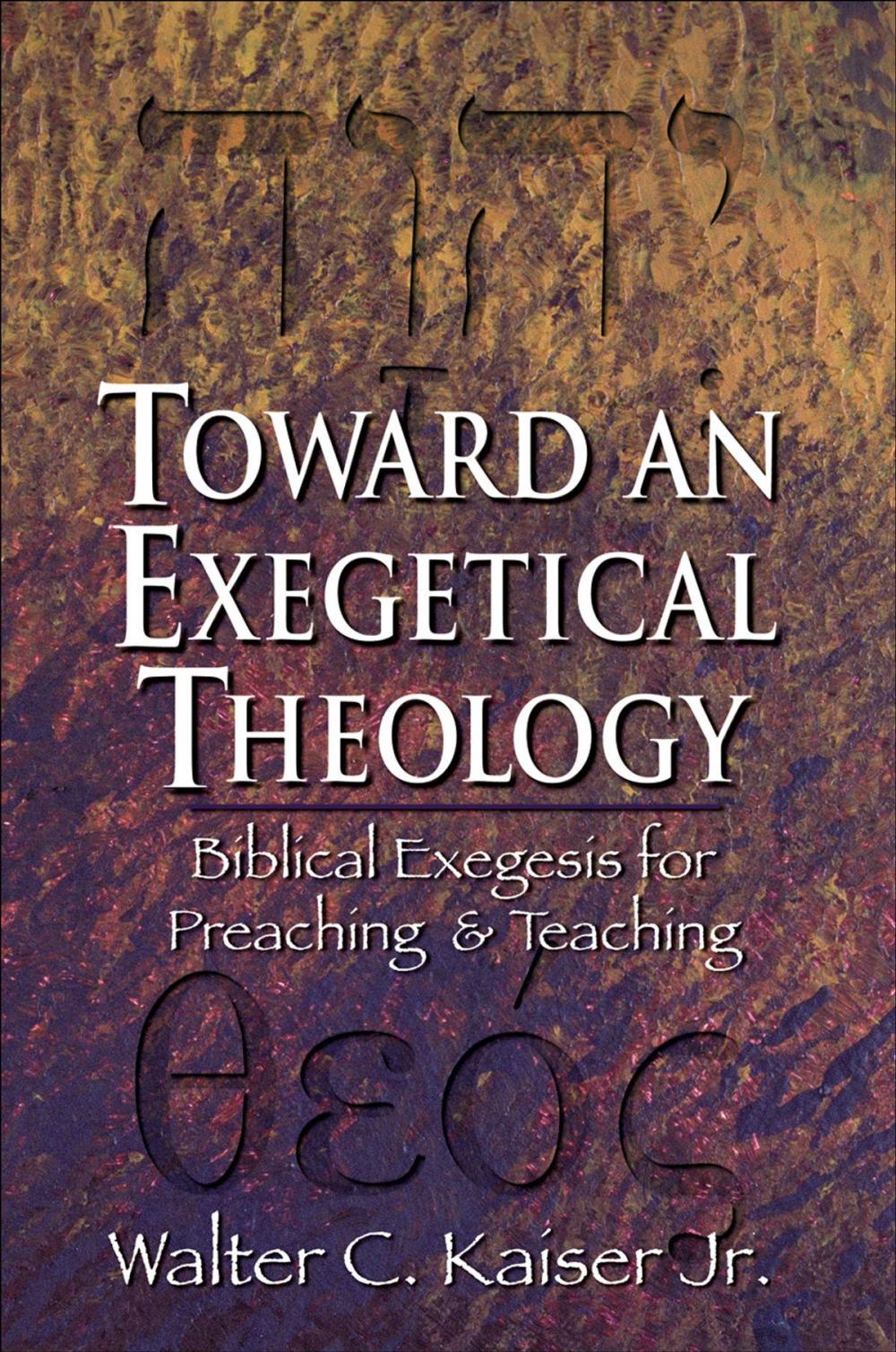 Big bigCover of Toward an Exegetical Theology