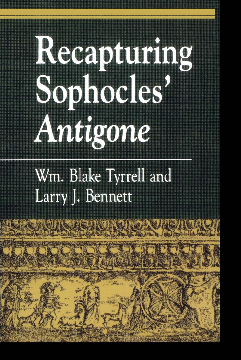 Big bigCover of Recapturing Sophocles' Antigone