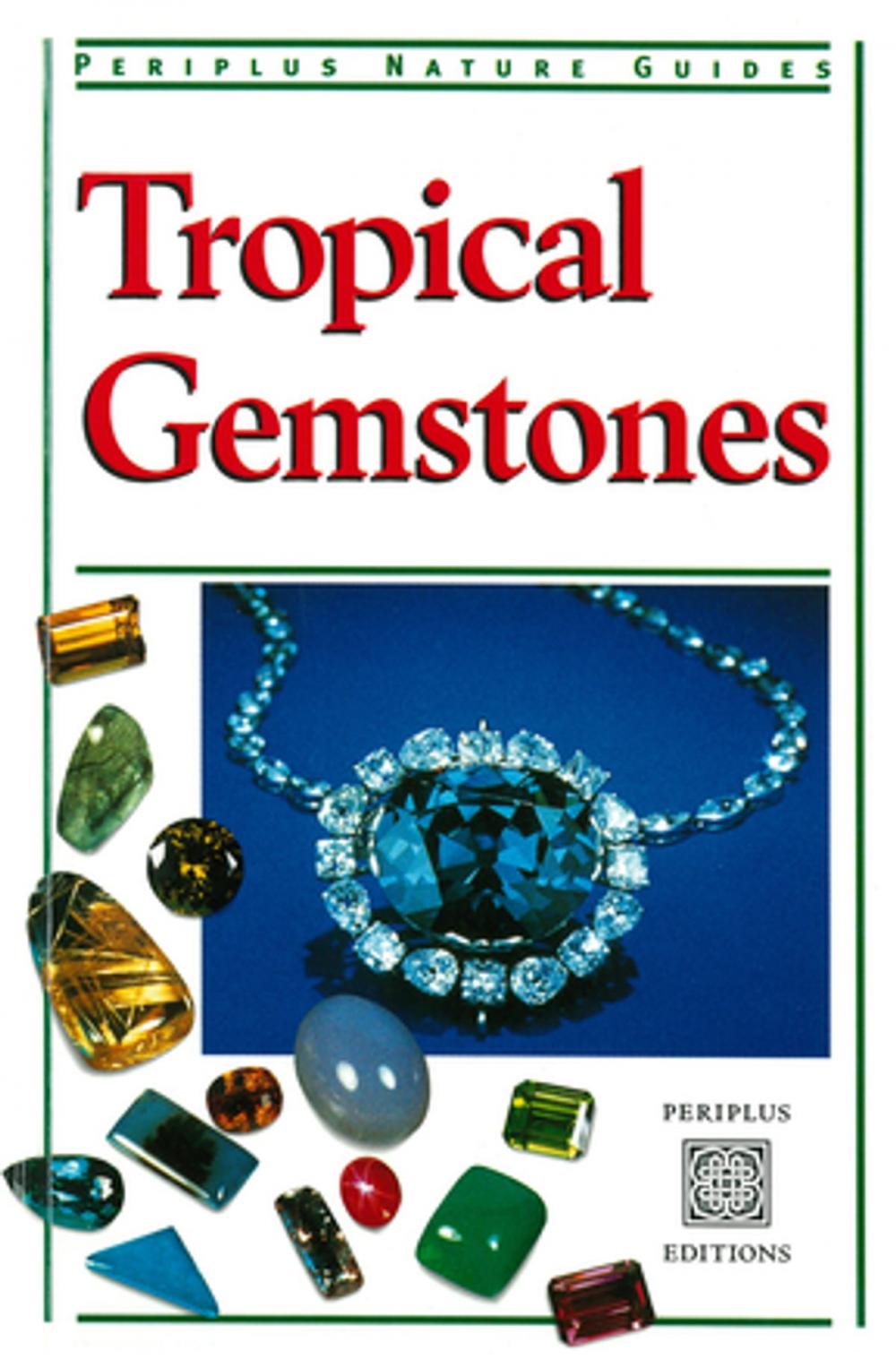 Big bigCover of Tropical Gemstones