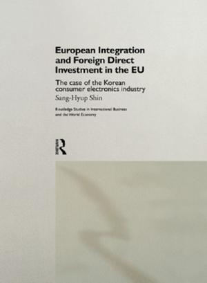 Cover of the book European Integration and Foreign Direct Investment in the EU by Chris Allen