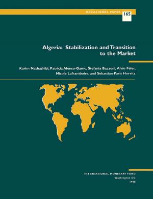 Cover of the book Algeria: Stabilization and Transition to Market by Maxwell Mr. Watson, Peter Mr. Keller, Donald Mr. Mathieson