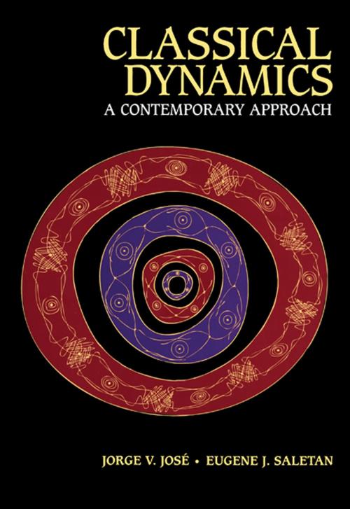 Cover of the book Classical Dynamics by Jorge V. José, Eugene J. Saletan, Cambridge University Press