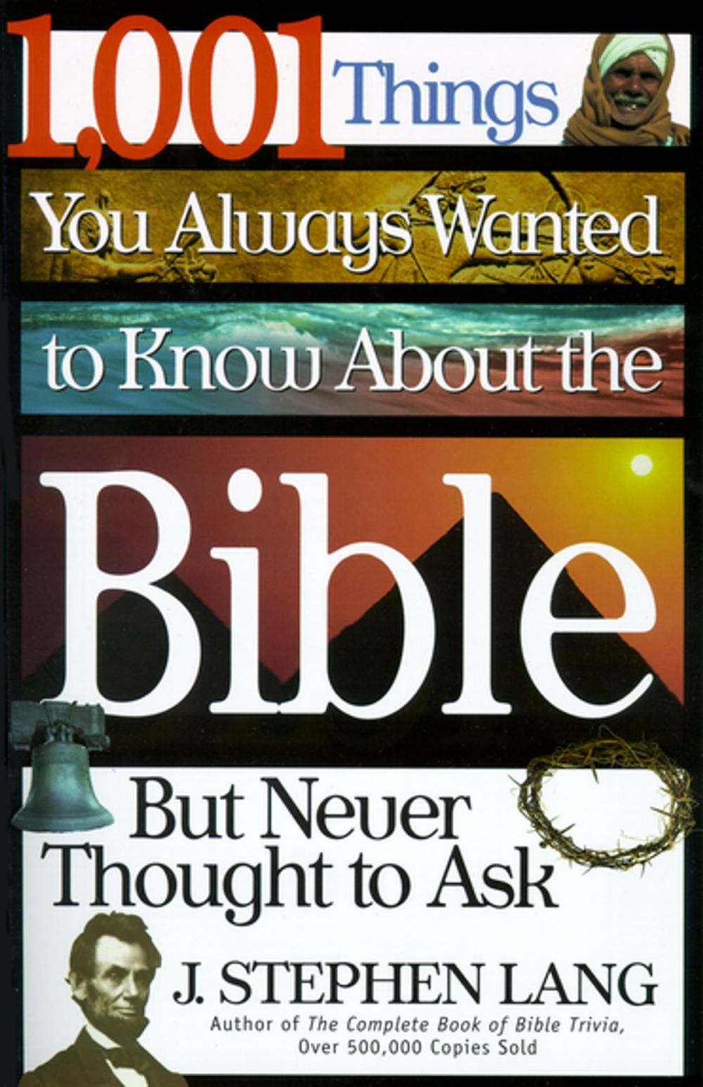 Big bigCover of 1,001 Things You Always Wanted to Know About the Bible, But Never Thought to Ask