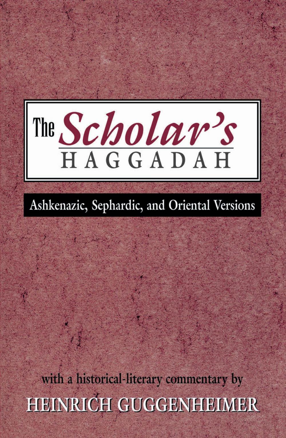 Big bigCover of The Scholar's Haggadah