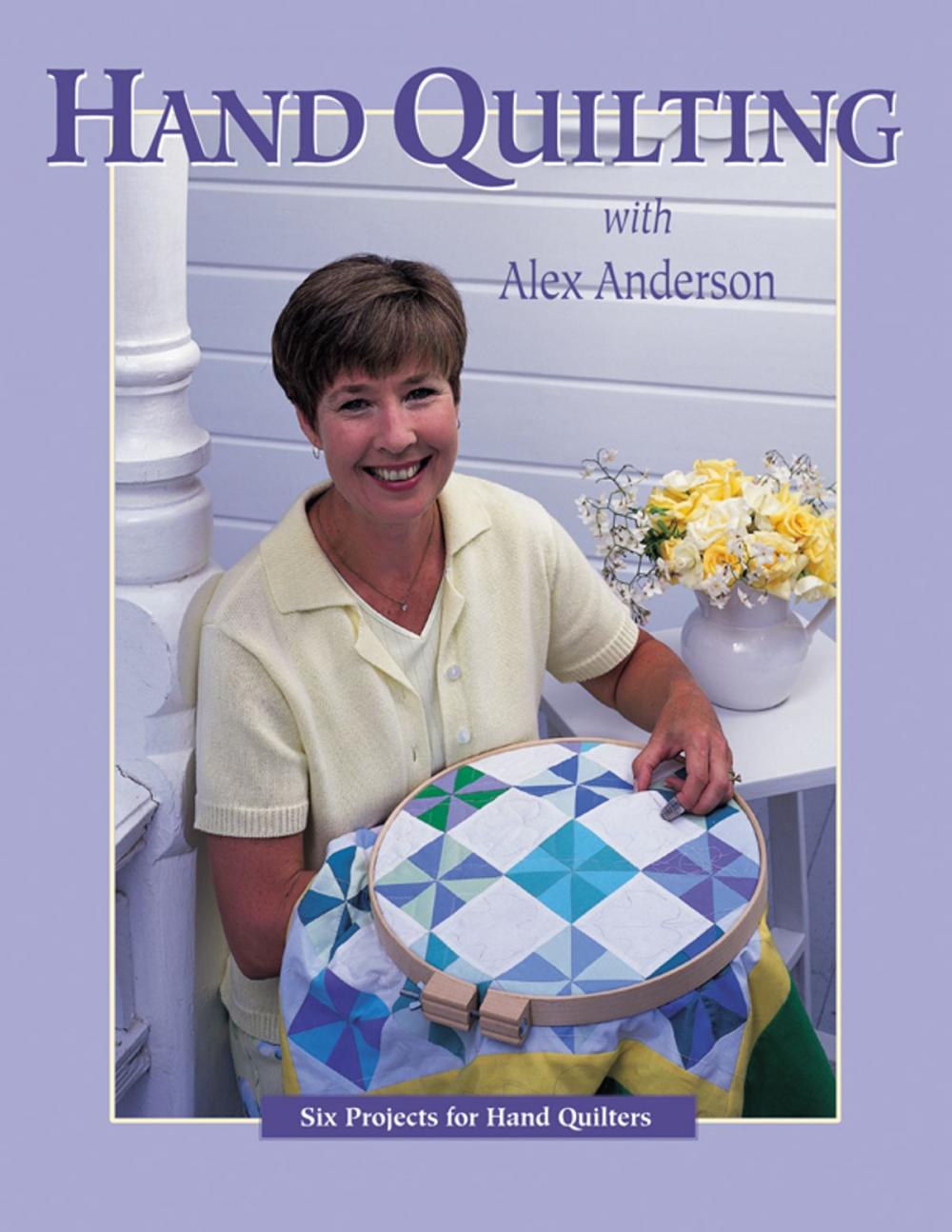 Big bigCover of Hand Quilting with Alex Anderson