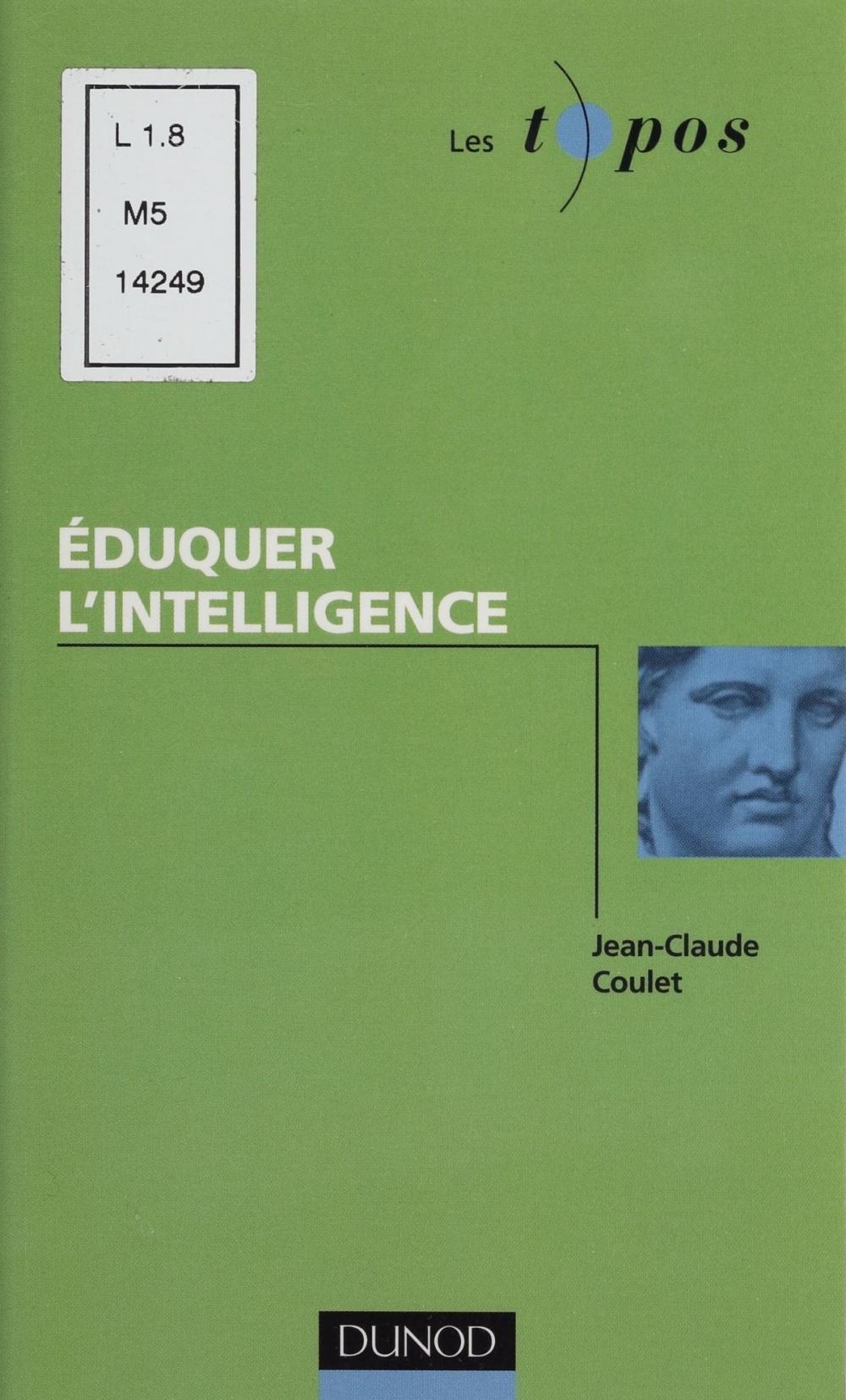 Big bigCover of Éduquer l'intelligence