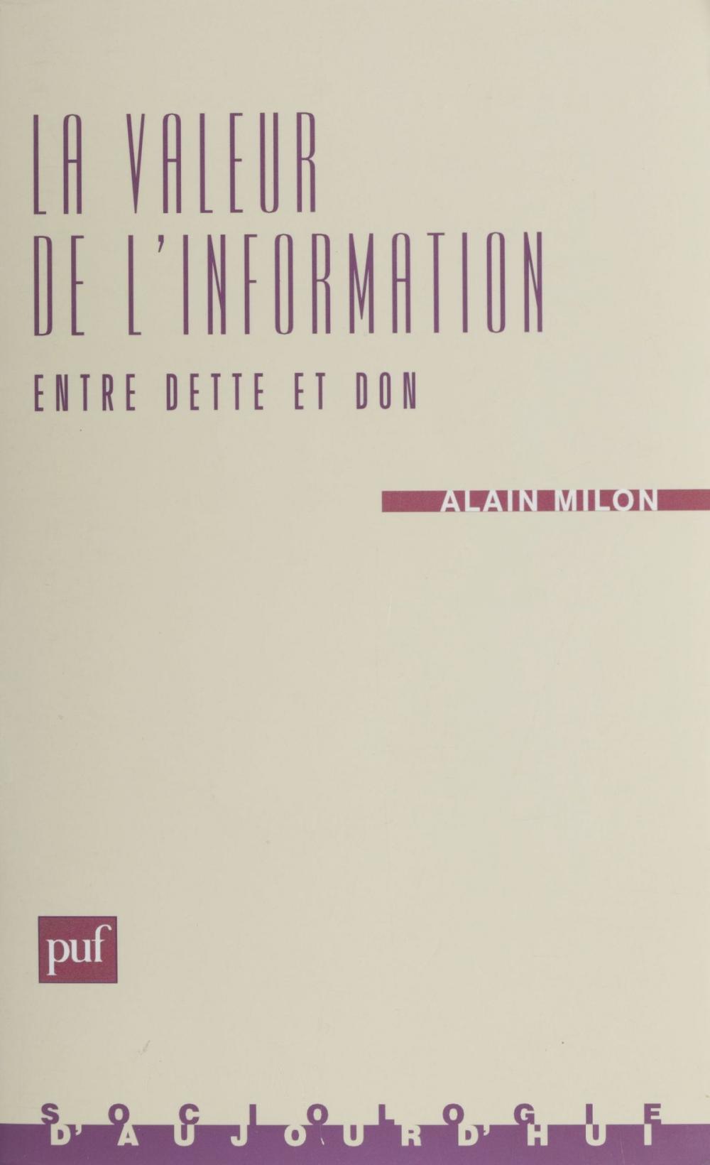 Big bigCover of La Valeur de l'information : entre dette et don