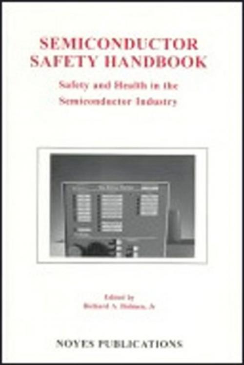 Cover of the book Semiconductor Safety Handbook by Richard A. Bolmen, Elsevier Science