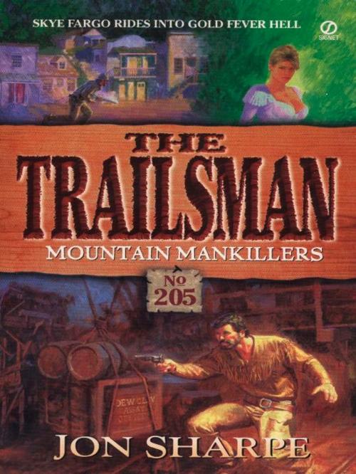 Cover of the book Trailsman 205 by Jon Sharpe, Penguin Publishing Group