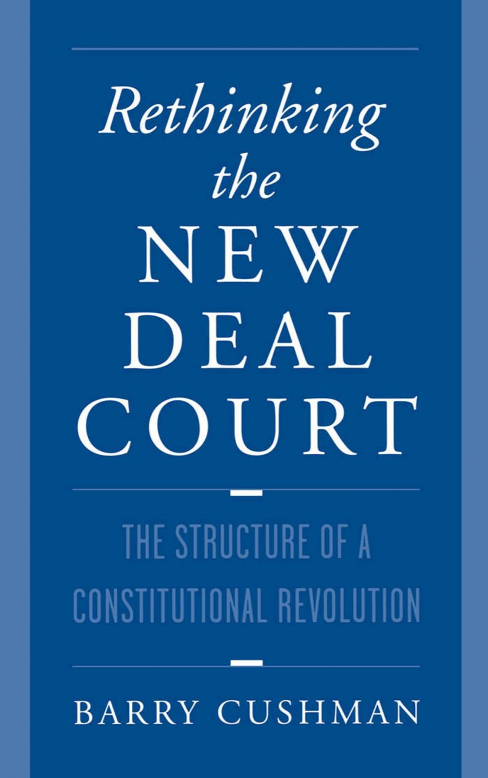 Big bigCover of Rethinking the New Deal Court