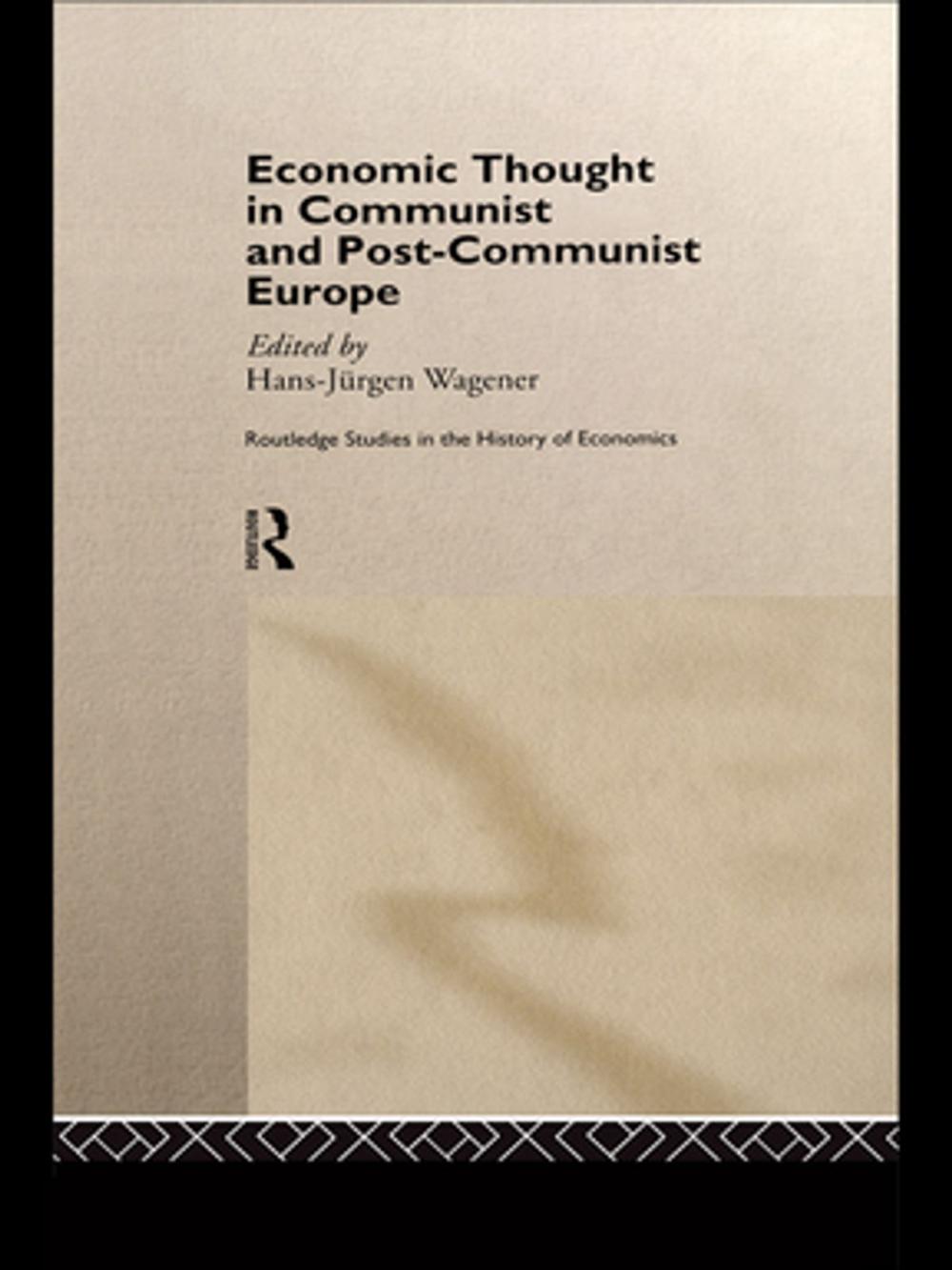 Big bigCover of Economic Thought in Communist and Post-Communist Europe