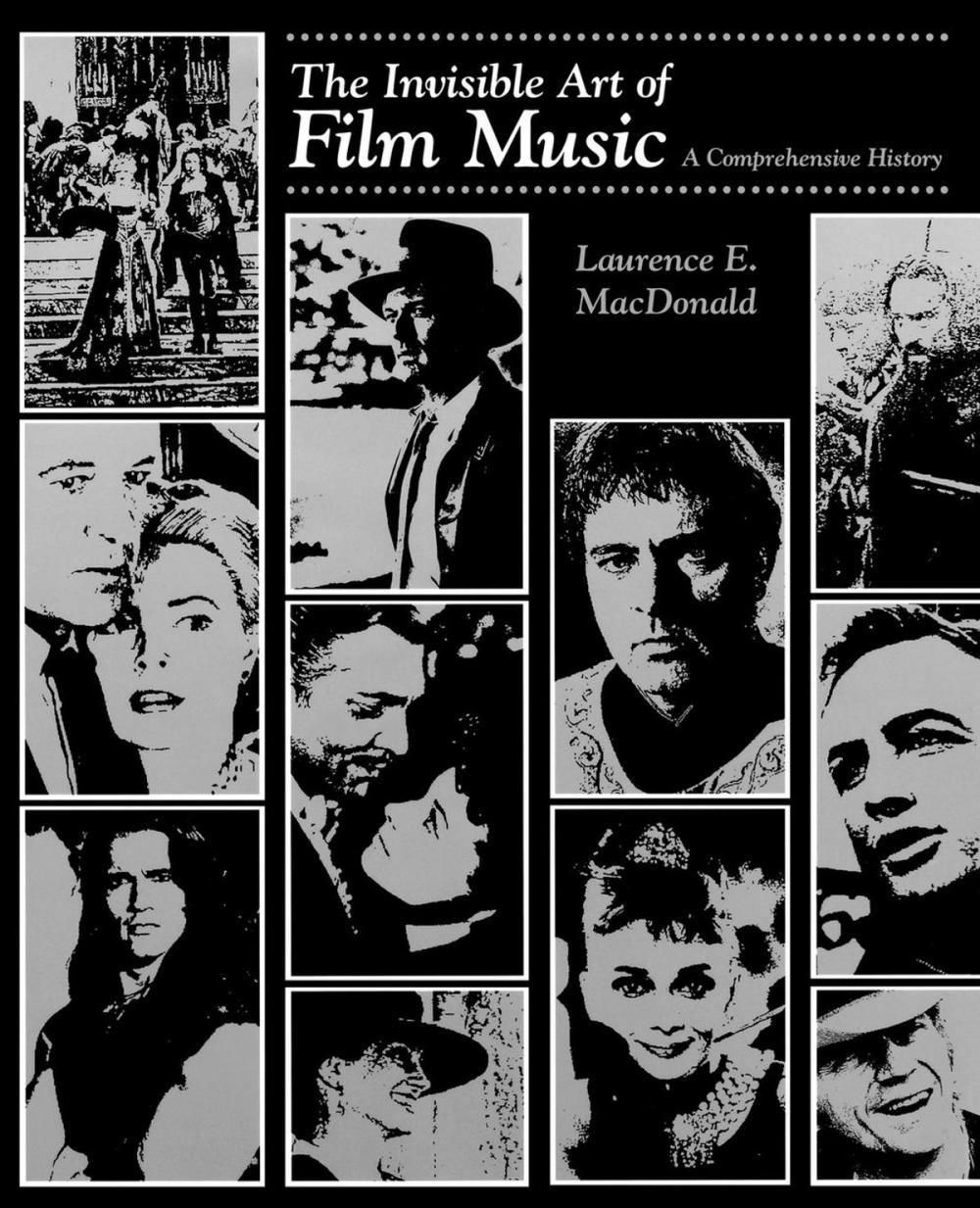 Big bigCover of The Invisible Art of Film Music