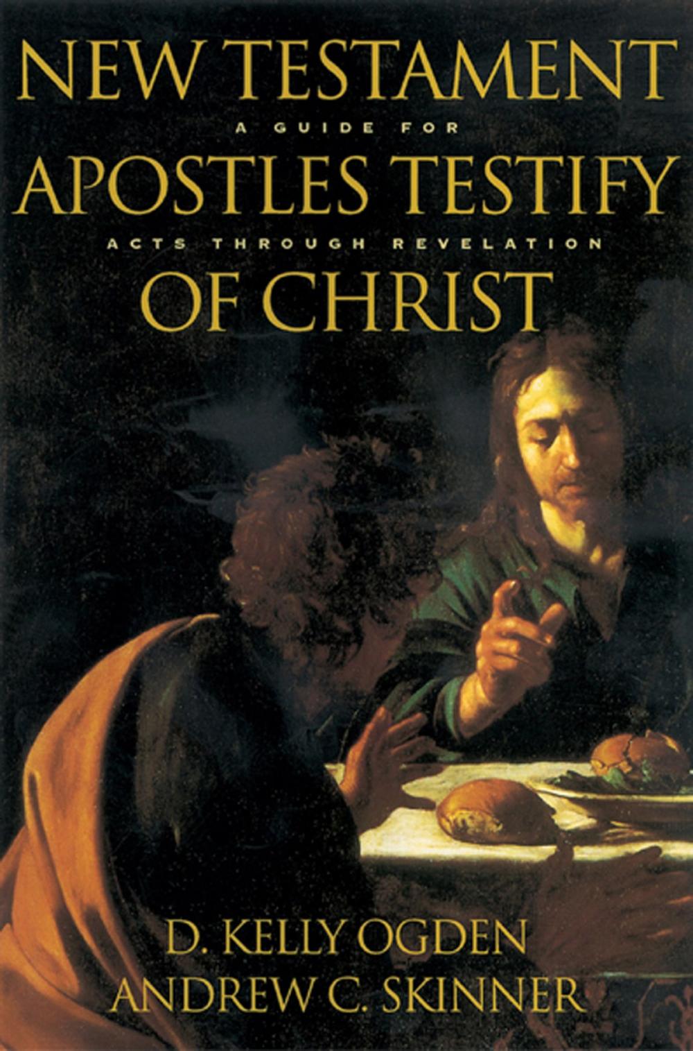 Big bigCover of New Testament Apostles Testify of Christ