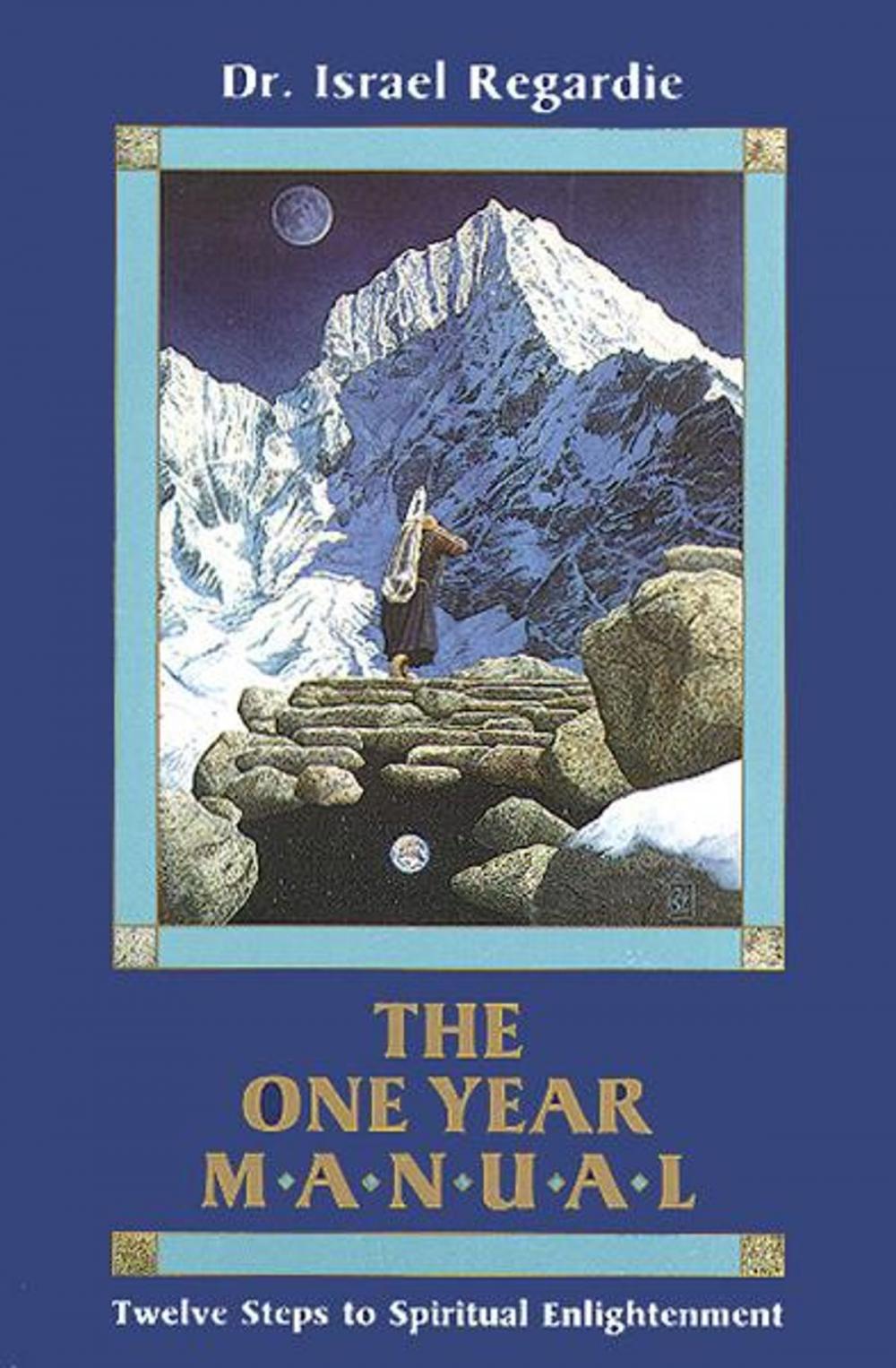 Big bigCover of The One Year Manual: Twelve Steps to Spiritual Enlightenment