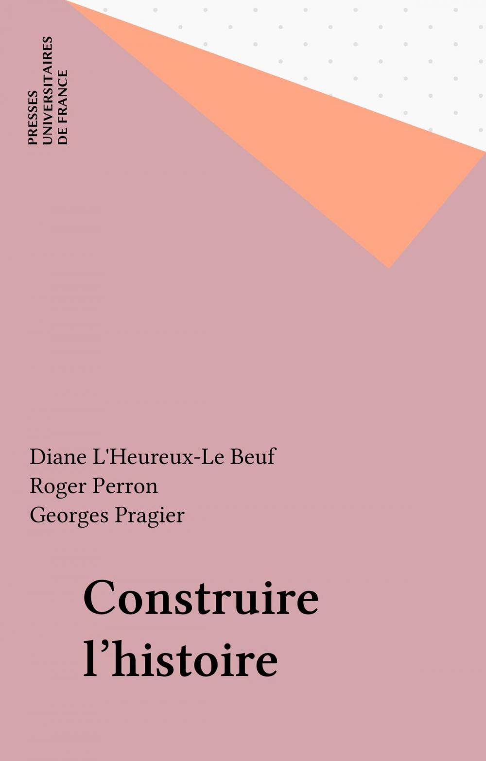 Big bigCover of Construire l'histoire