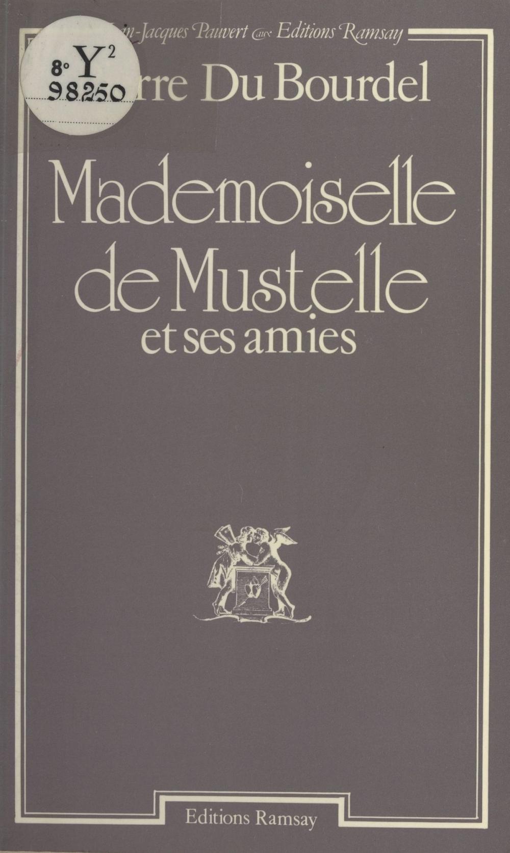 Big bigCover of Mademoiselle de Mustelle et ses amies