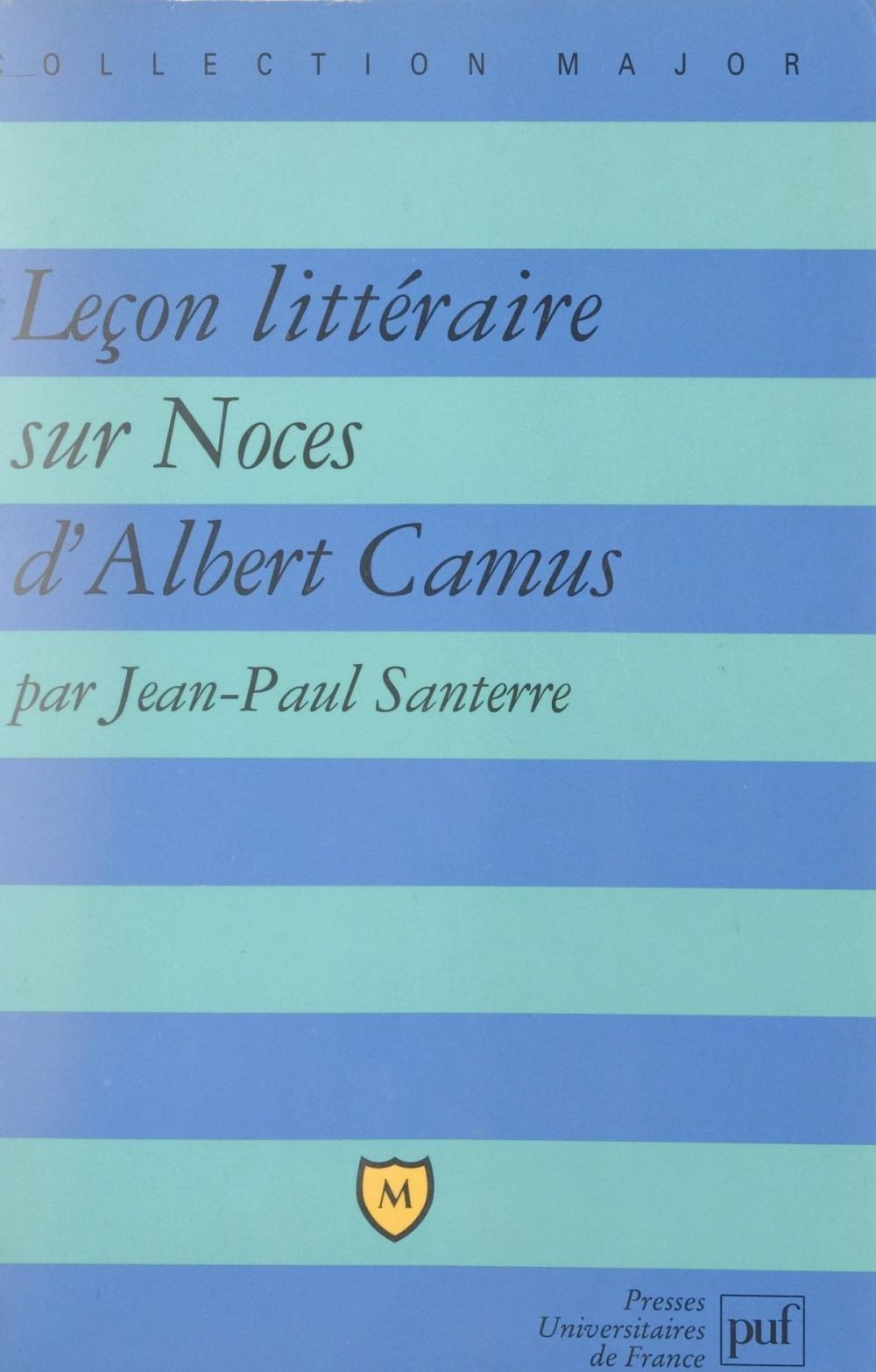 Big bigCover of Leçon littéraire sur Noces, d'Albert Camus