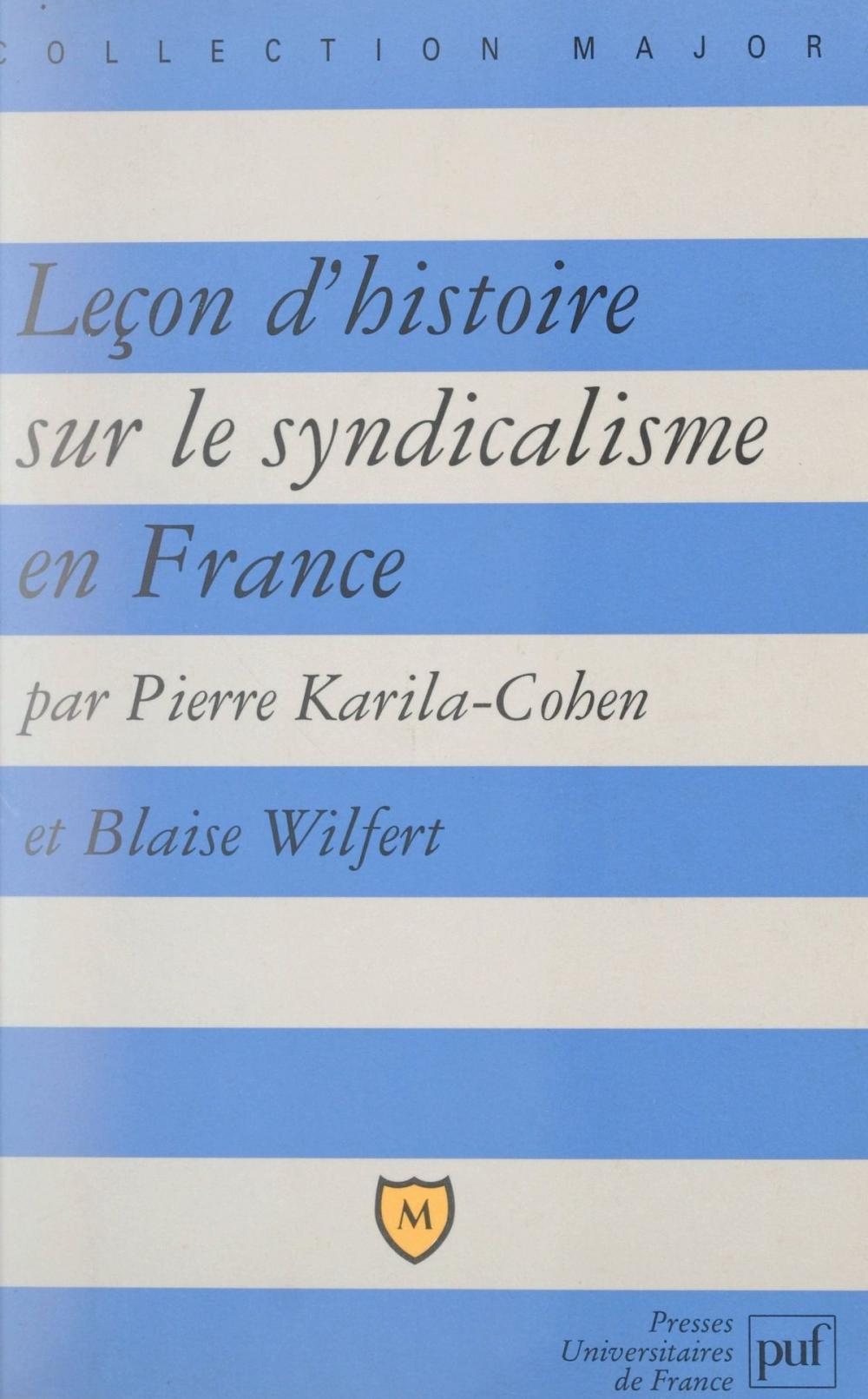 Big bigCover of Leçon d'histoire sur le syndicalisme en France