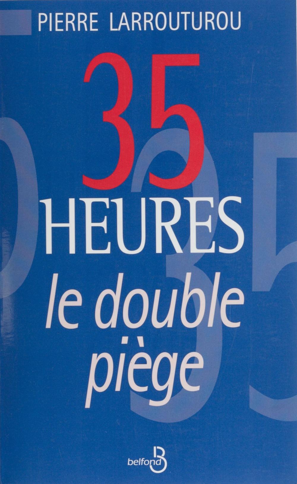 Big bigCover of 35 heures : le double piège