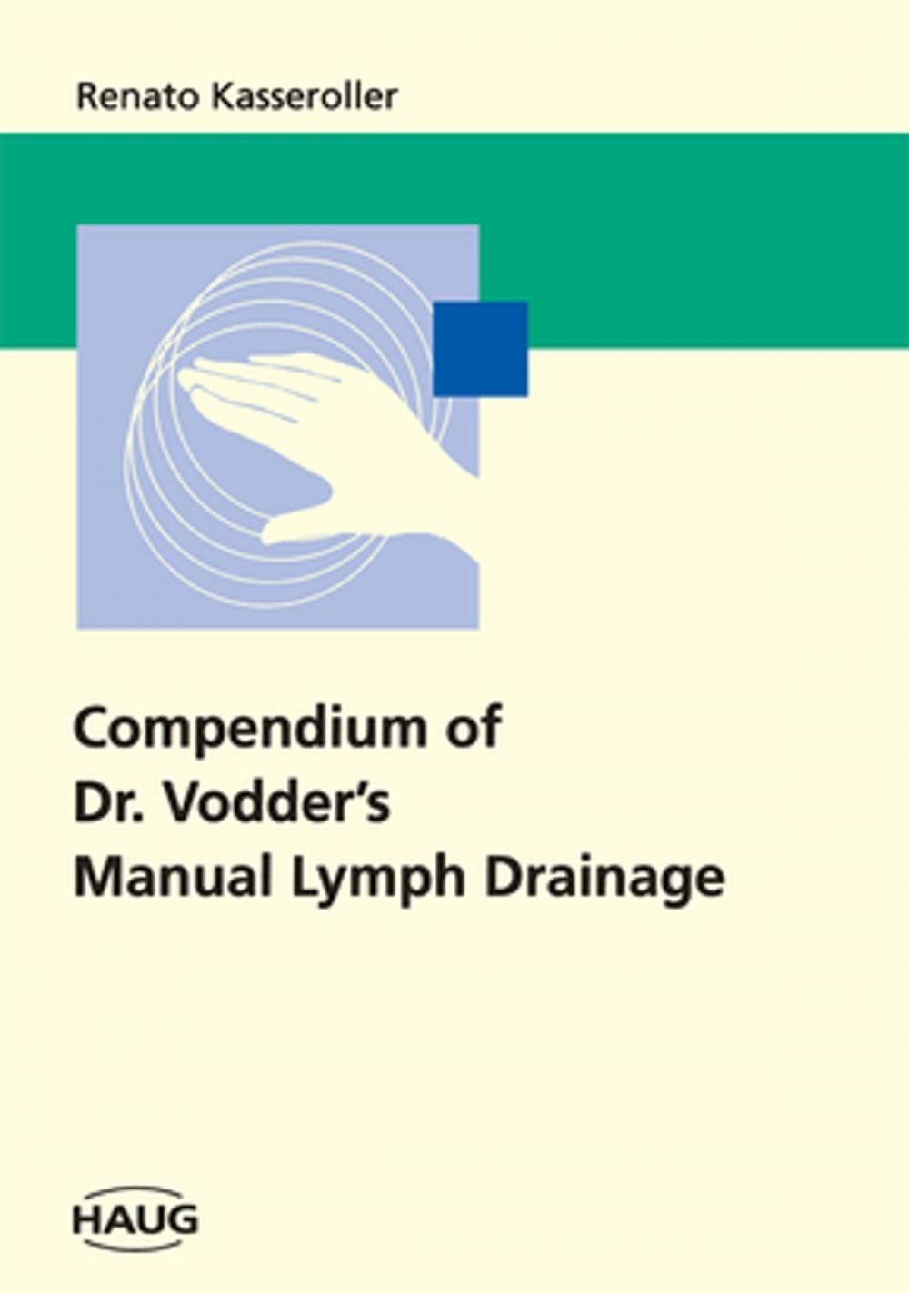 Big bigCover of Compendium of Dr. Vodder's Manual Lymph Drainage