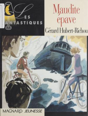 Cover of the book Maudite épave by Claude Held, Jacqueline Held