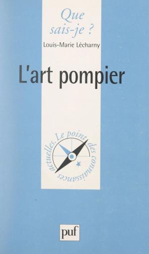 Cover of the book L'art pompier by Éric Delbecque