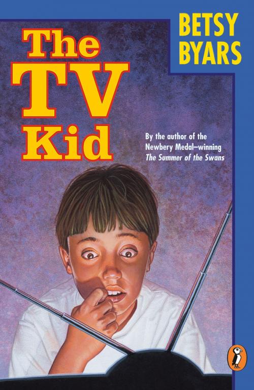 Cover of the book The TV Kid by Betsy Byars, Penguin Young Readers Group