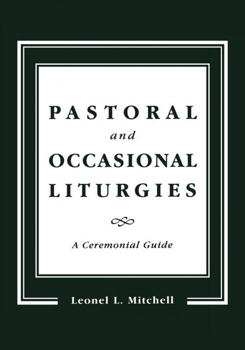 Cover of the book Pastoral and Occasional Liturgies by Leonel L. Mitchell, Cowley Publications