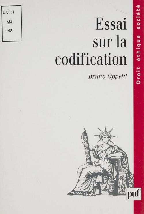 Cover of the book Essai sur la codification by Bruno Oppetit, Presses universitaires de France (réédition numérique FeniXX)