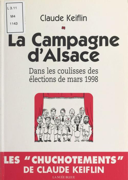 Cover of the book La campagne d'Alsace by Claude Keiflin, FeniXX réédition numérique