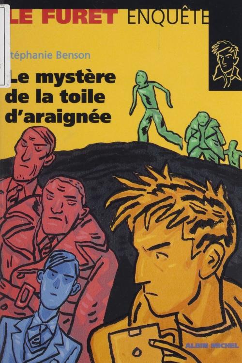 Cover of the book Le mystère de la toile d'araignée by Stéphanie Benson, FeniXX réédition numérique