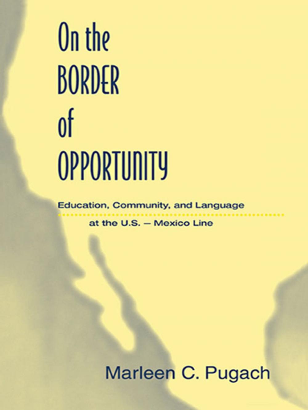 Big bigCover of On the Border of Opportunity