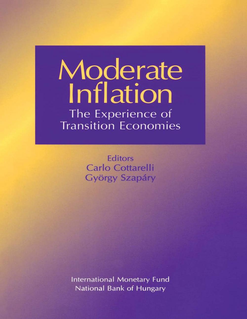 Big bigCover of Moderate Inflation:The Experience of Transition Economies