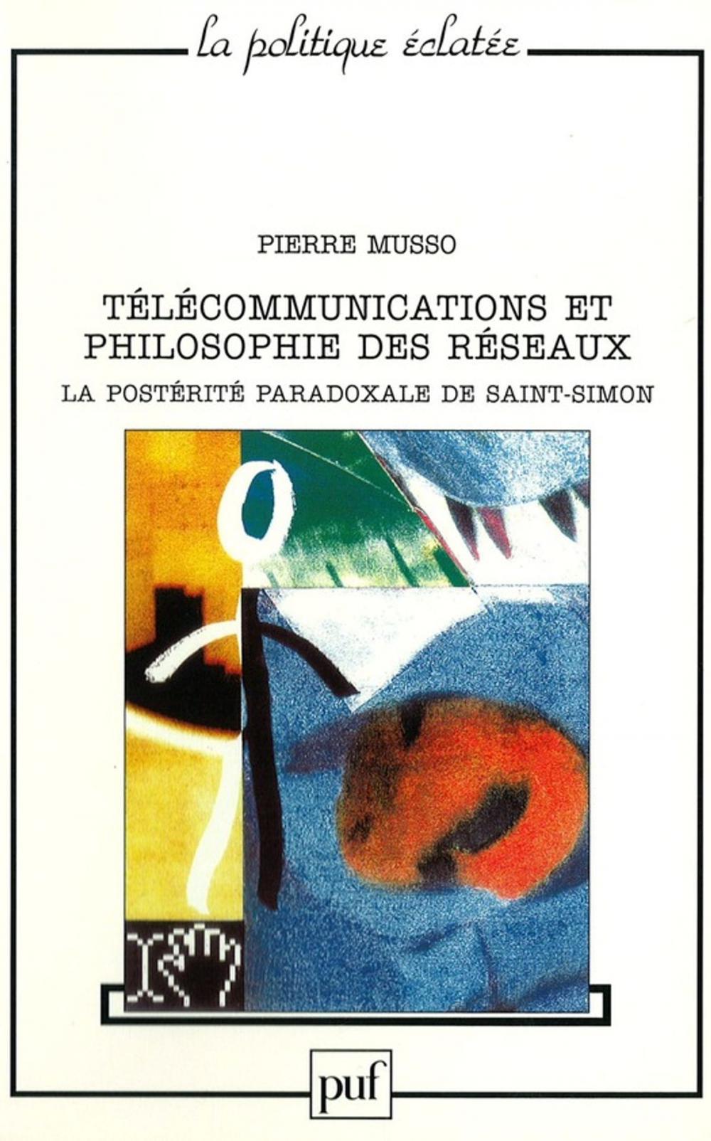 Big bigCover of Télécommunications et philosophie des réseaux