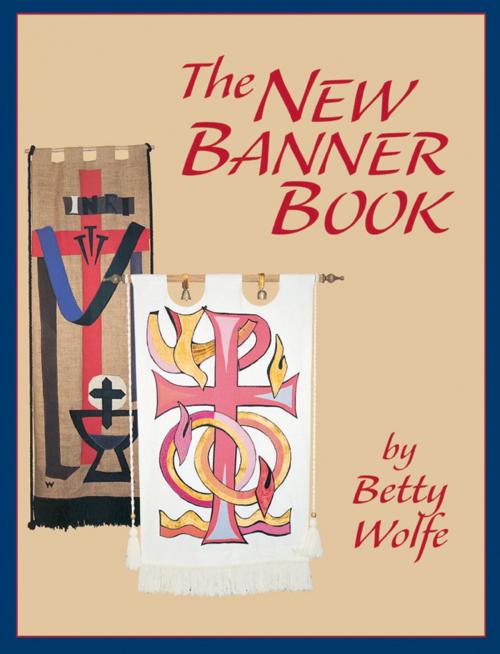 Cover of the book The New Banner Book by Betty Wolfe, Church Publishing Inc.