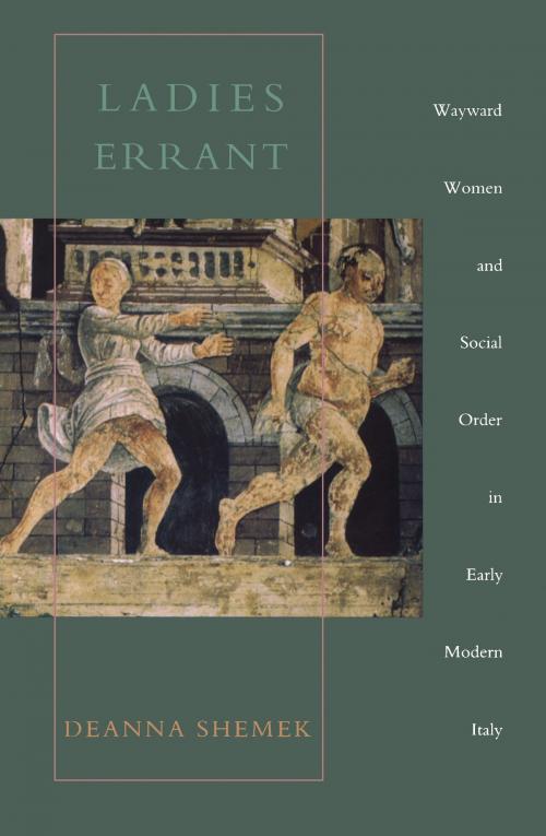 Cover of the book Ladies Errant by Deanna Shemek, Duke University Press